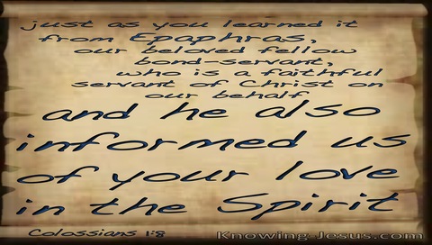 Colossians 1:8 Informed Of Your Love In The Spirit (beige)